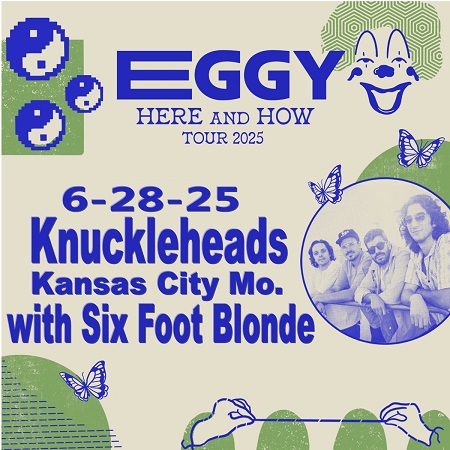 Eggy with Special Guest Six Foot Blonde