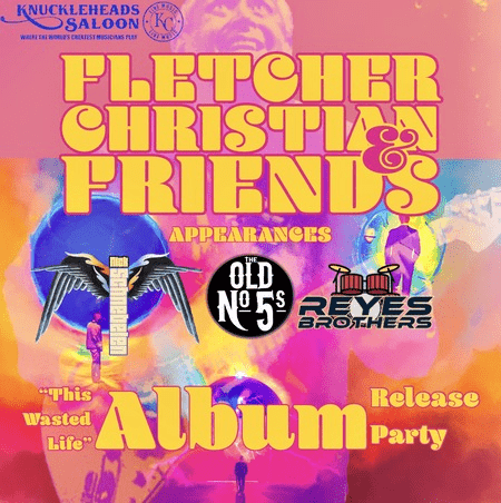 Fletcher Christian & Friends - Album Release Party