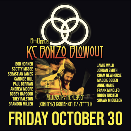 6th Annual KC Bonzo Blowout - Celebrating the Music of John Henry Bonham of Led Zeppelin