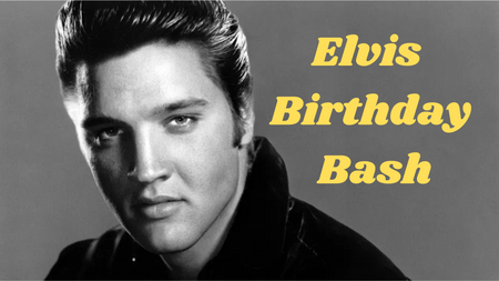 Elvis Birthday Bash 2024