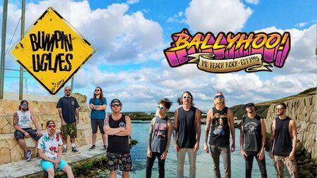 Bumpin Uglies and Ballyhoo!