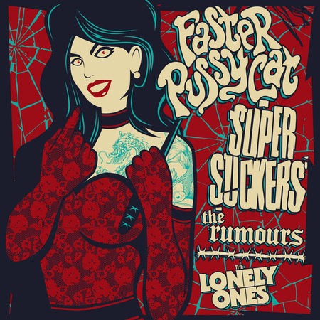 Faster Pussycat, Supersuckers, The Rumours & The Lonely Ones