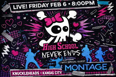 High School Never Ends with Special Guest Montage