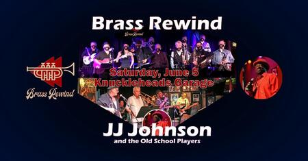 Tickets | JJ Johnson & Brass Rewind | Knuckleheads