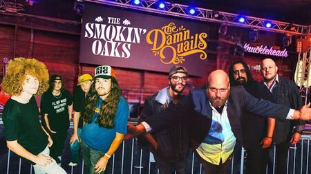 Damn Quails & The Smokin' Oaks