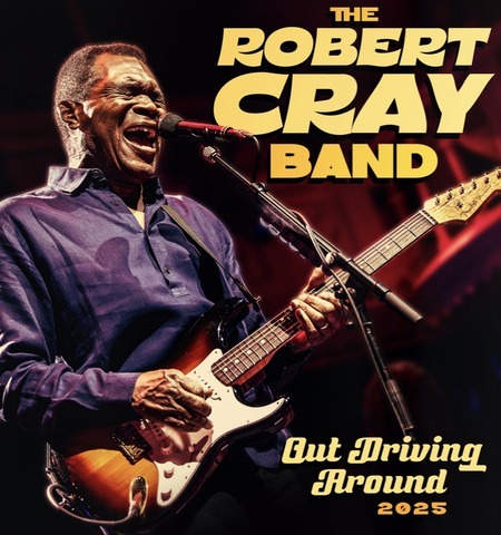 Robert Cray: Out Driving Around Tour