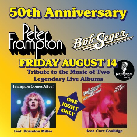 50th Anniversary Tribute to Peter Frampton & Bob Seger